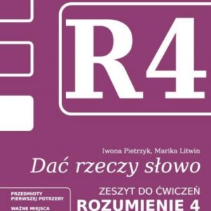 Dać rzeczy słowo. Rozumienie 4 - poziom 1