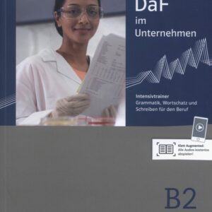 Daf im Unternehmen B2 Intensivtrainer. Grammatik und Wortschatz für den Beruf