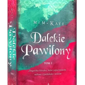 Dalekie Pawilony.. Tom 1