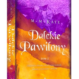 Dalekie Pawilony.. Tom 2