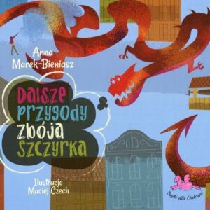Dalsze przygody zbója Szczyrka