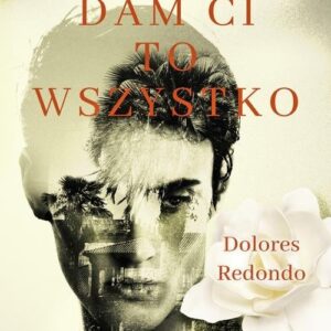 Dam Ci to wszystko