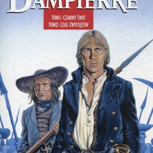 Dampierre Tom 1 Czarny świt Tom 2 Czas zwycięstw