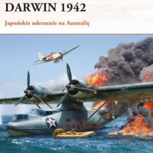 Darwin 1942. Japońskie uderzenie na Australię
