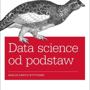 Data science od podstaw Analiza danych w Pythonie