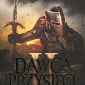 Dawca Przysięgi 2 Archiwum Burzowego Światła Księga trzecia