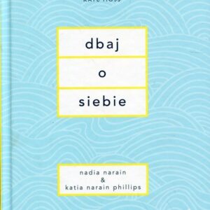 Dbaj o siebie