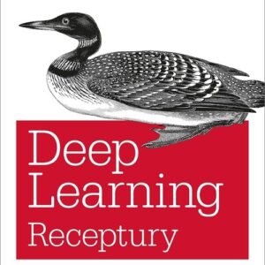 Deep Learning Receptury