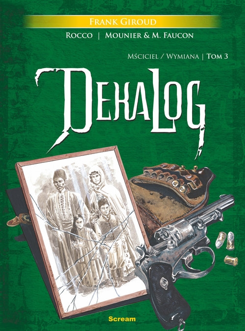 Dekalog Tom 3. (zawierający tomy 5 i 6 francuskiego wydania oryginalnego)