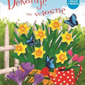 Dekoruję na wiosnę + szablony i naklejki