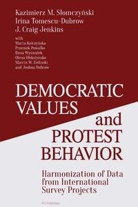 Democratic Values and Protest Behavior. Harmonization of Data from International Survey Projects