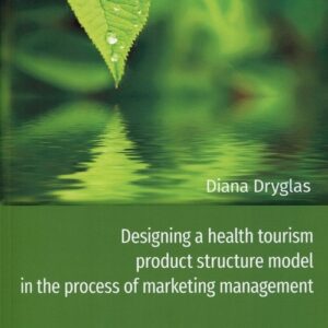 Designing a health tourism product structure model in the process of marketing management