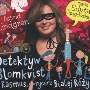 Detektyw Blomkwist Rasmus rycerz Białej Róży (Audiobook)