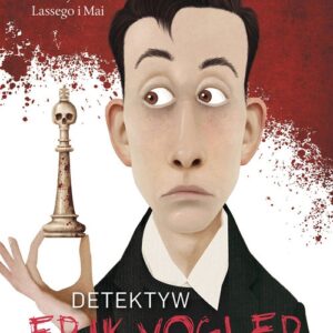 Detektyw Erik Vogler Zbrodnie białego króla. Zbrodnie białego króla