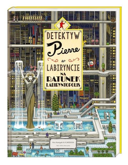 Detektyw Pierre w labiryncie. Na ratunek Labiryntopolis