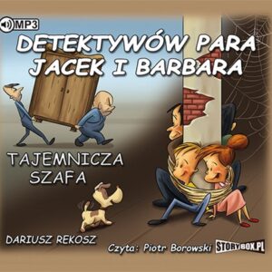 Detektywów para, Jacek i Barbara Tajemnicza szafa (Audiobook)