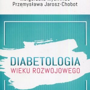 Diabetologia wieku rozwojowego