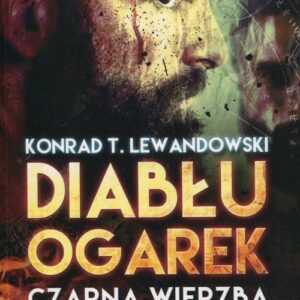 Diabłu ogarek Czarna wierzba