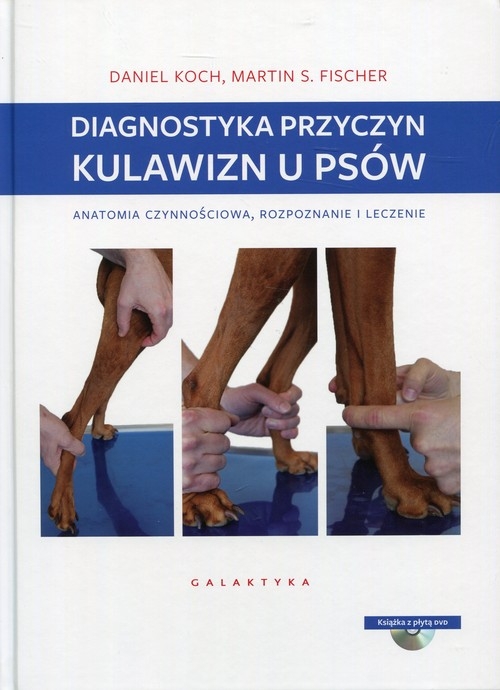 Diagnostyka przyczyn kulawizn u psów. Książka z płytą CD