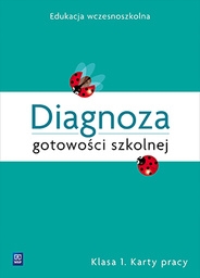 Diagnoza gotowości szkolnej klasa 1. Karty pracy
Edukacja wczesnoszkolna