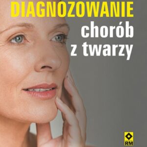 Diagnozowanie chorób z twarzy