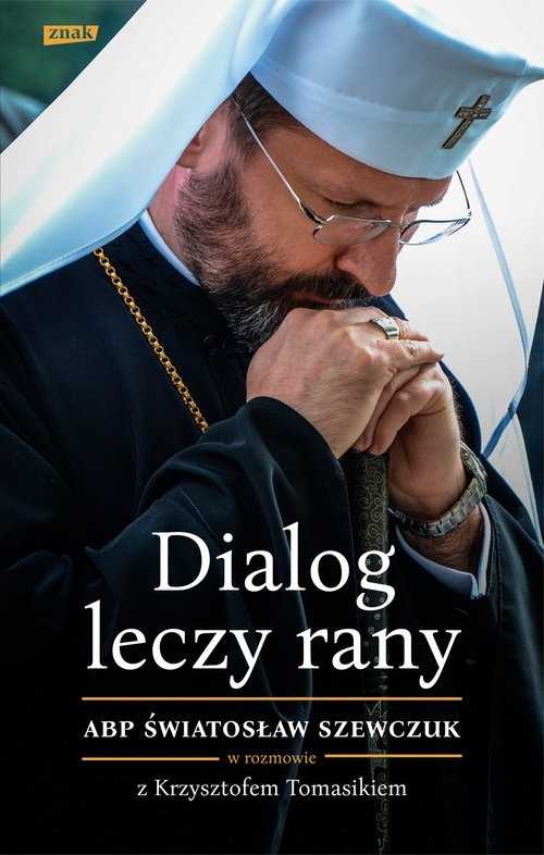 Dialog leczy rany. Abp Światosław Szewczuk w rozmowie z Krzysztofem Tomasikiem