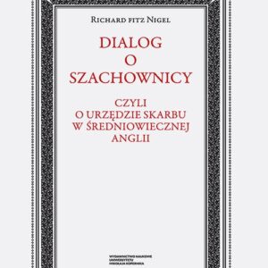 Dialog o szachownicy czyli o Urzędzie Skarbu w średniowiecznej Anglii