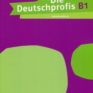 Die Deutschprofis B1 Lehrerhandbuch