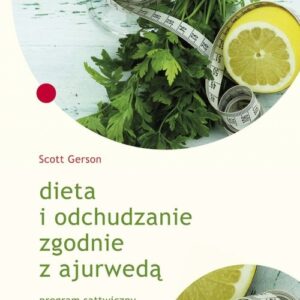 Dieta i odchudzanie zgodnie z ajurwedą