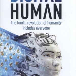 Digital Human: The Fourth Revolution of Humani