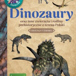 Dinozaury Młody Obserwator Przyrody