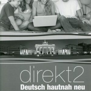 Direkt Deutsch Hautnah Neu 2 Zeszyt ćwiczeń z płytą CD Zakres rozszerzony. Szkoła ponadgimnazjalna