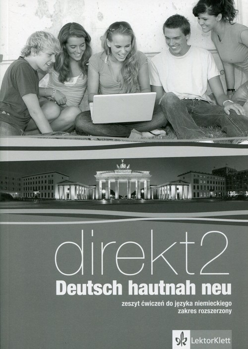 Direkt Deutsch Hautnah Neu 2 Zeszyt ćwiczeń z płytą CD Zakres rozszerzony. Szkoła ponadgimnazjalna