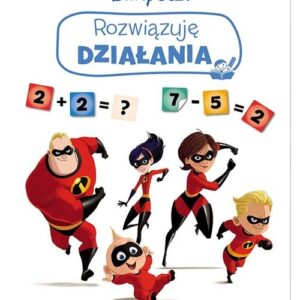 Disney uczy Iniemamocni 2 Rozwiązuję działania. UDK-2