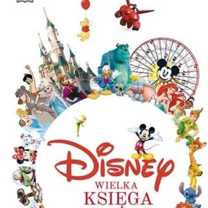 Disney Wielka księga. Wspaniały świat Walta Disneya