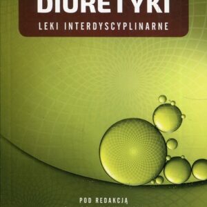 Diuretyki Leki interdyscyplinarne