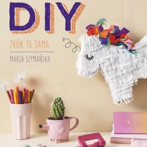 DIY Zrób to sama