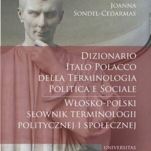 Dizionario italo-polacco della terminologia politica e sociale. Włosko-polski słownik terminologii p