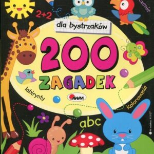 Dla bystrzaków 200 zagadek. Nr 1