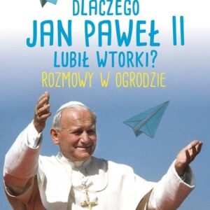Dlaczego Jan Paweł II lubił wtorki?. Toto i Jan Paweł II. Rozmowy w ogrodzie
