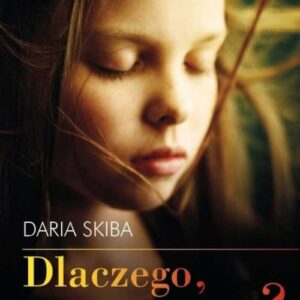 Dlaczego mamo?