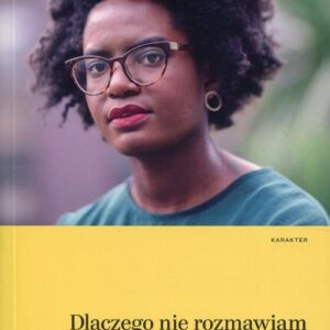 Dlaczego nie rozmawiam już z białymi o kolorze skóry