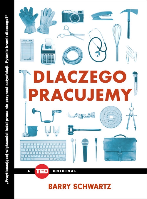 Dlaczego pracujemy