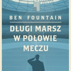 Długi marsz w połowie meczu