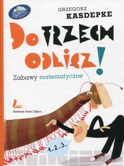 Do trzech odlicz!. Zabawy matematyczne