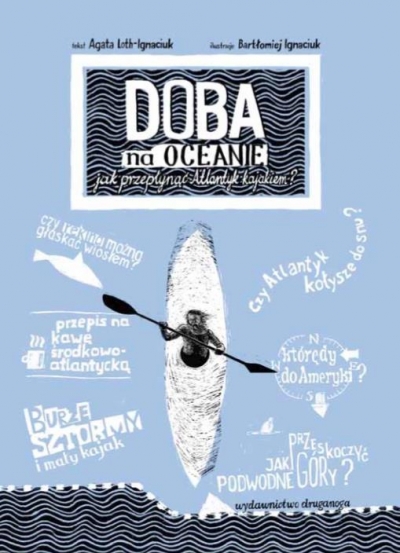 Doba na oceanie.Jak przepłynąć Atlantyk kajakiem?