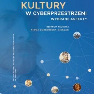 Dobra kultury w cyberprzestrzeni. Wybrane aspekty