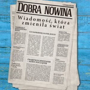 Dobra nowina. Wiadomość, która zmieniła świat