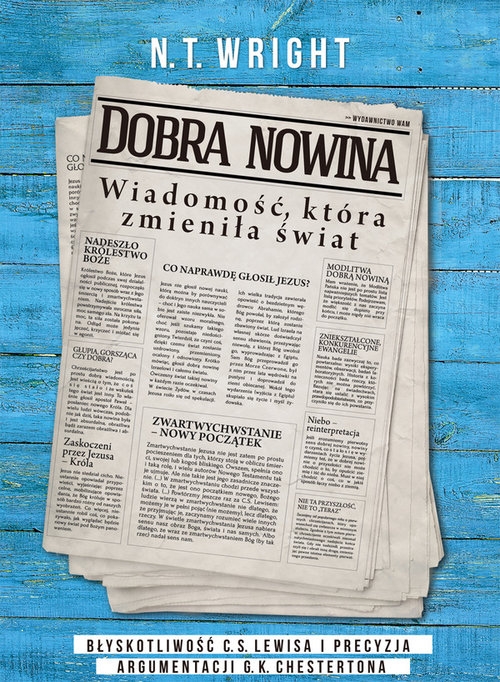 Dobra nowina. Wiadomość, która zmieniła świat