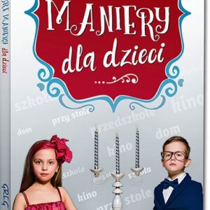 Dobre maniery dla dzieci. kolorowe ilustracje, kreda, duża czcionka